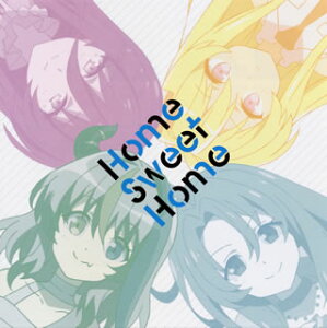 【国内盤CD】【新品】「戦闘員,派遣します!」エンディング・テーマ~Home Sweet Home / キサラギ=アリス(CV:富田美憂),スノウ(CV:菊池紗矢香),ロゼ(CV:村上奈津実),グリム(CV:高橋ミナミ)