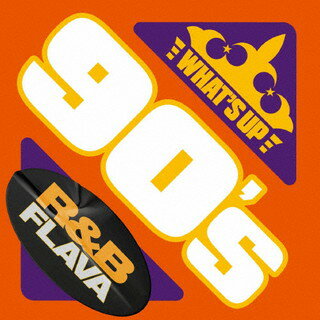 【国内盤CD】WHAT'S UP 90's R&B FLAVA[3枚組]