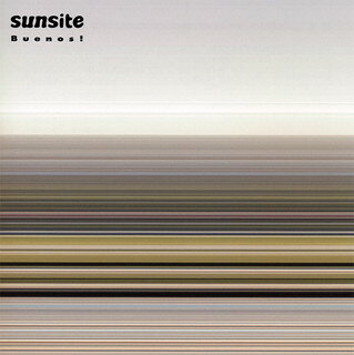 sunsite ／ Buenos!