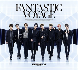 【国内盤CD】FANTASTICS from EXILE TRIBE ／ FANTASTIC VOYAGE CD DVD 3枚組