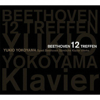 Composer: Ya Line - 【国内盤CD】【新品】ベートーヴェン12会(え)〜ベートーヴェン:ピアノ作品全集 横山幸雄(P)[12枚組][初回出荷限定盤]