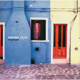【国内盤CD】nanan ／ nanan style[初回出荷限定盤]