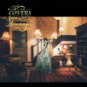 【国内盤CD】雨宮天 ／ COVERS-Sora Amamiya favorite songs-