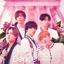 【国内盤CD】【新品】超特急 / Dance Dance Dance