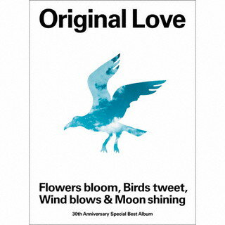 【国内盤CD】Original Love ／ Flowers bloom，Birds tweet，Wind blows&Moon shining [CD+BD][5枚組][初回出荷限定盤(完全生産限定盤)]