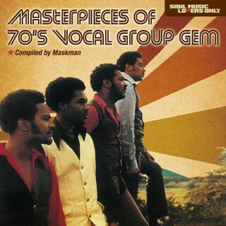 【国内盤CD】【新品】ソウル・ミュージック・ラヴァーズ・オンリー マスターピース・オブ・70's・ヴォーカル・グループ・ゲム[期間限定盤(期間限定特別価格盤(2022年2月28日まで) ／ 日本独自企画)]