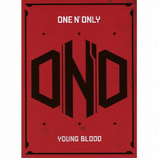 【国内盤CD】【新品】ONE N' ONLY ／ YOUNG BLOOD [CD+BD][2枚組][初回出荷限定盤(初回生産限定盤)]