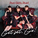【国内盤CD】【新品】Run Girls, Run! / Get set, Go!