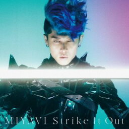 【国内盤CD】「トライブナイン」オープニングテーマ〜Strike It Out ／ MIYAVI