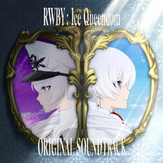 【国内盤CD】【新品】「RWBY 氷雪帝国」オリジナル・サウンドトラック ／ 戸田信子×陣内一真[2枚組]