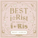 yCDziRis ^ 10th Anniversary BEST ALBUM `BEST iRist` [CD+BD][3g]