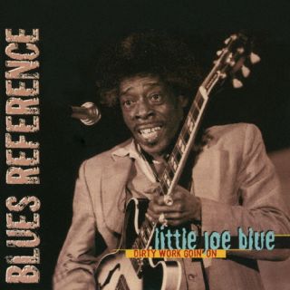 【国内盤CD】【新品】リトル・ジョー・ブルー ／ ダーティ・ワーク・ゴーイン・オン[初回出荷限定盤(完全限定生産盤)]