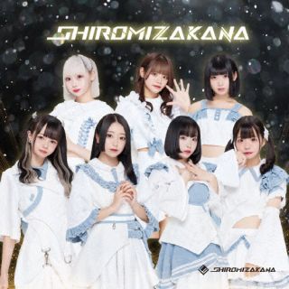 ڹCDۡڿʡSHIROMIZAKANA  SHIROMIZAKANAJ2023/2/14ȯ