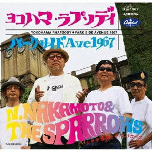 【国内盤CD】中本直樹とザ・スパローズ ／ ヨコハマ・ラプソディ ／ パークサイドAve1967