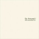 【国内盤CD】【新品】村松健 / Go Around!【J2023/1/22発売】