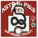【国内盤CD】【新品】ASTRAL PIGS / Our Golden Twilight + Aconito【K2023/2/22発売】(2)