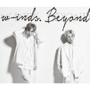 【国内盤CD】w-inds. ／ Beyond [CD+DVD][2枚組][初回出荷限定盤(初回限定盤)]【J2023/3/14発売】