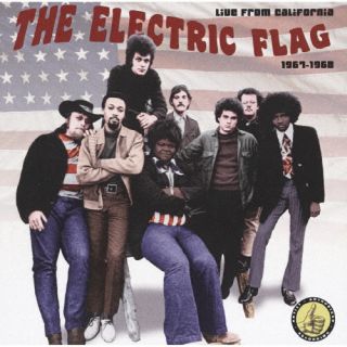 【国内盤CD】【新品】エレクトリック フラッグ ／ ライヴ イン カリフォルニア 1967-1968 2枚組 初回出荷限定盤(完全限定生産盤 ／ 日本初CD化) 【K2023/4/26発売】