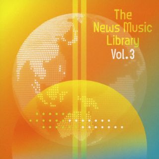 【国内盤CD】The News Music Library Vol.3【J2023/8/30発売】