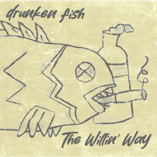 【国内盤CD】【新品】drunken fish ／ The Willin' Way【K2023/8/23発売】