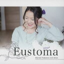 【国内盤CD】中村真弓 ／ Eustoma【J2023/10/11発売】