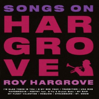 【国内盤CD】【新品】ロイ・ハーグローヴ ／ ソングス・オン・HARGROVE【K2023/11/8発売】