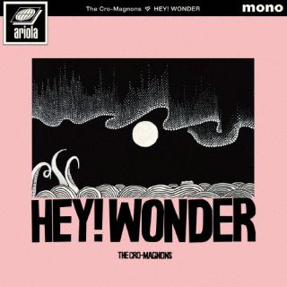【国内盤CD】ザ・クロマニヨンズ ／ HEY! WONDER【J2024/2/7発売】