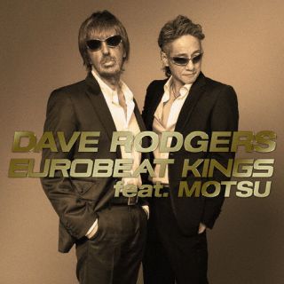 DAVE RODGERS ／ EUROBEAT KINGS feat. MOTSU