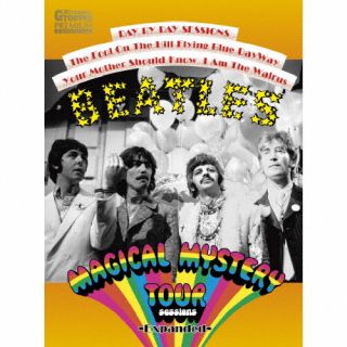THE BEATLES ／ MAGICAL MYSTERY TOUR sessions〈Expanded〉
