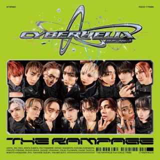 THE RAMPAGE from EXILE TRIBE ／ CyberHelix