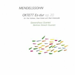 【国内盤CD】【新品】メンデルスゾーン:弦楽八重奏曲 ゲヴァントハウス弦楽四重奏団 ベルリン弦楽四重..