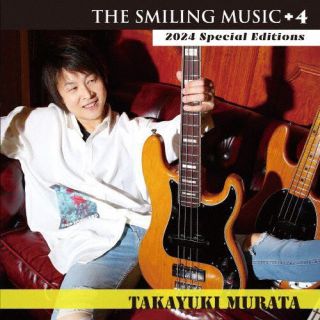 【国内盤CD】【新品】MURATA TAKAYUKI ／ SMILING MUSIC +4 -2024 Special Edition-【J2024/11/20発売】