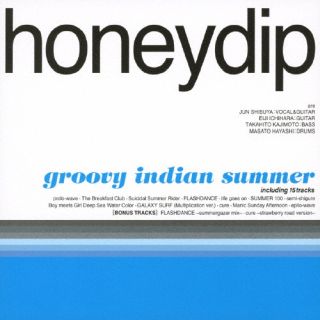 honeydip ／ groovy indian summer -Remastered-