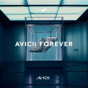 【国内盤CD】【新品】アヴィーチー / フォーエヴァー~ベスト・オブ・アヴィーチー【K2025/5/16発売】