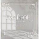 【国内盤CD】【新品】Aroma Fancy / One DROP - きみへ贈る魔法 -【J2025/5/20発売】