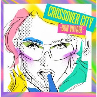 ꤫󡦤Ѥ㤨֡ڹCDۡڿʡCROSSOVER CITY -Bon Voyage-K2025/5/21ȯۡפβǤʤ3,000ߤˤʤޤ