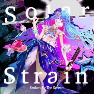 【国内盤CD】【新品】Broken By The Scream ／ Solar Strain【J2025/8/13発売】