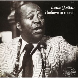 【国内盤CD】【新品】ルイ・ジョーダン ／ アイ・ビリーヴ・イン・ミュージック[初回出荷限定盤(数量限定生産盤 ／ 期間限定価格盤)]【K2025/9/10発売】