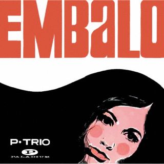 【国内盤CD】【新品】Pトリオ ／ エンバロ[初回出荷限定盤(数量限定生産盤)]【K2026/3/18発売】
