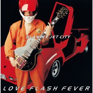 楽天市場】BLANKEY JET CITY LOVE FLASH FEVERの通販