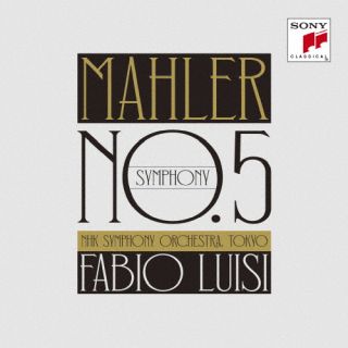 【国内盤CD】【新品】マーラー:交響曲第5番 Fabio Luisi，NHK交響楽団【K2026/9/2発売】 americanpie-11617452 あめりかん・ぱい パッケージ画像