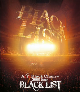 【国内盤ブルーレイ】Acid Black Cherry ／ 2008 tour BLACK LIST