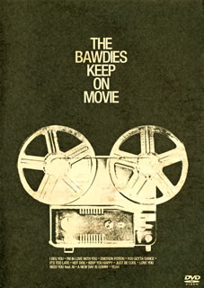 �ڹ�����DVD�ۡڿ��ʡ�THE BAWDIES �� KEEP ON MOVIE