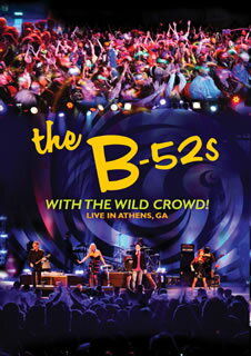 【国内盤DVD】the B-52's ／ ウィズ・ザ・ワイルド・クラウド!〜ライヴ・イン・アセンズ