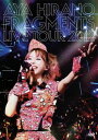 【国内盤DVD】【新品】平野綾 / AYA HIRANO FRAGMENTS LIVE TOUR 2012