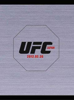【国内盤DVD】UFC JAPAN 2012.2.26 [5枚組]