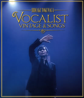 【国内盤ブルーレイ】徳永英明 ／ Concert Tour 2012 VOCALIST VINTAGE&SONGS