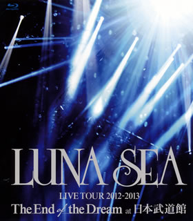 ڹץ֥롼쥤LUNA SEA  LUNA SEA LIVE TOUR 2012-2013 The End of the Dream at ƻ