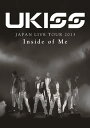 日本2ndアルバム『Inside of Me』を携えて行なった日本ツアーから、2013年8月26日のZepp Tokyo公演の模様を収録。「Dear My Friend」をはじめとしたアルバム収録曲を中心に、迫力のステージを披露する。【品番】　AVXD-91689【JAN】　4988064916894【発売日】　2014年01月01日【収録内容】(1)Intro〜Something Special〜(2)ALONE(3)Forbidden Love(4)Shut Up!!(5)InterludeI〜Possession〜(6)Play Back(7)PASSEGE(8)痛みよりもっと痛い(9)Standing Still(10)Distance...(11)Thousand Miles Away(12)NEVERLAND(13)Tick Tack(14)One of You(15)Dear My Friend(16)InterludeII〜Now and Forever〜(17)Inside of Me〈ENCORE〉(18)Believe(Believe You)(19)Man Man Ha Ni(20)The Only One/『U-KISS JAPAN LIVE TOUR 2013〜Inside of Me〜』MAKING MOVIE 2013.8.26(MON)@Zepp Tokyo【関連キーワード】U-KISS|ユー・キス|ユー・キス・ジャパン・ライヴ・ツアー・2013・インサイド・オブ・ミー|イントロ・サムシング・スペシャル|アローン|フォービドゥン・ラヴ|シャット・アップ|インタールード・1・ポゼッション|プレイ・バック|パッセージ|イタミヨリ・モット・イタイ|スタンディング・スティル|ディスタンス|サウザンド・マイルズ・アウェイ|ネヴァーランド|チック・タック|ワン・オブ・ユー|ディア・マイ・フレンド|インタールード・2・ナウ・アンド・フォーエヴァー|インサイド・オブ・ミー|ビリーヴ・ビリーヴ・ユー|マン・マン・ハ・ニ|ジ・オンリー・ワン|ユー・キス・ジャパン・ライヴ・ツアー・2013・インサイド・オブ・ミー・メイキング・ムーヴィー・2013・8・26・MON・アット・ゼップ・トウキョウ