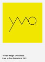 【国内盤ブルーレイ】【新品】YELLOW MAGIC ORCHESTRA / Yellow Magic Orchestra Live in San Francisco 2011